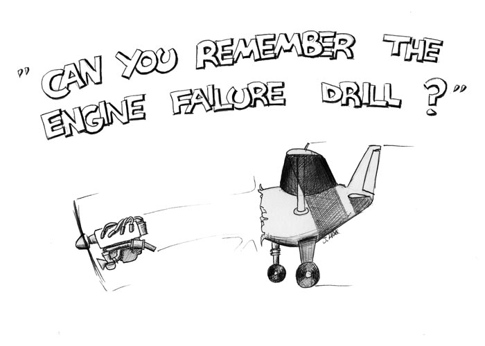 Can you remember the engine failure drill?